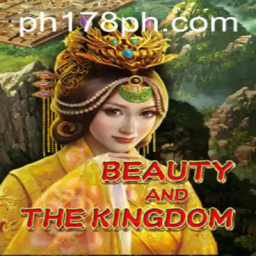 Beauty and the Kingdom: PH178 – An Epic Adventure Awaiting
